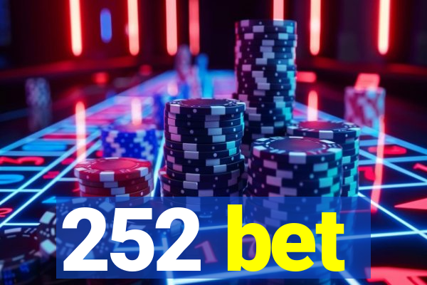 252 bet